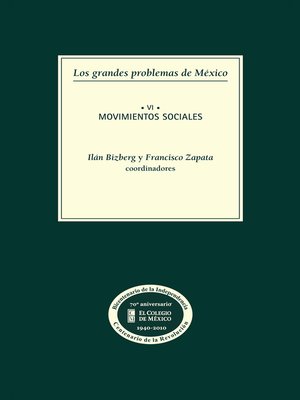 cover image of Los grandes problemas de México. Movimientos sociales. T-VI